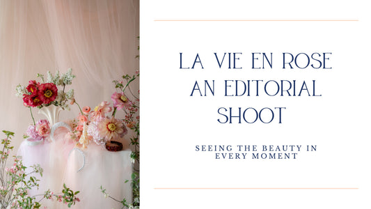 La Vie En Rose - An Editorial Shoot